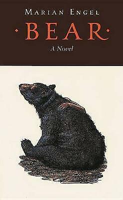 bear by marian engel bear by marian engel