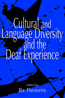 Cultural and Language Diversity and the Deaf Experience Parasnis Hardback
