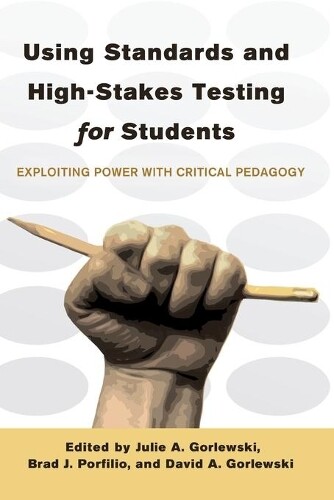 Thumbnail - David A. Gorlew Using Standards And High-stakes Testing For Stude
