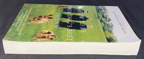 HOW TO BE YOUR DOG'S BEST FRIEND: THE CLASSIC TRAINING By The Monks Of New Skete - Picture 4 of 7