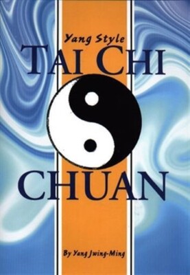 Yang Tai Chi Chuan Book Kung Fu book Yang Jwing-Ming martial arts health fitness