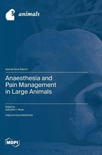 Anaesthesia and Pain Management in Large Anim...