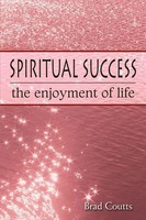 Brad Coutts | Spiritual Success | Taschenbuch | Englisch (2006) | iUniverse