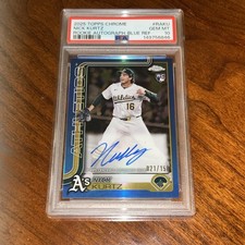 2025 Topps Chrome Nick Kurtz Blue Refractor Rookie Auto /150 PSA 10