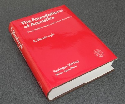 Eugen Skudrzyk - The Foundations of Acoustics - gebundene Erstausgabe 1971
