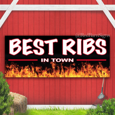 BEST RIBS IN TOWN Banner Sign