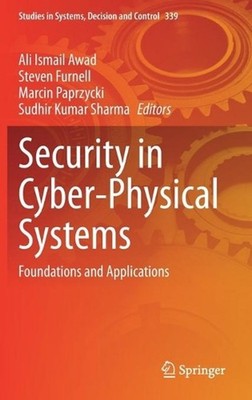 Security in Cyber-Physical Systems: Foundations and Applications by Ali Ismail A