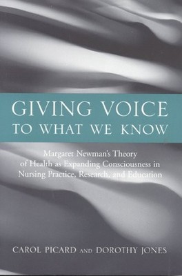 GIVING VOICE TO WHAT WE KNOW: MARGARET NEWMAN'S THEORY OF By Carol Picard *VG+*