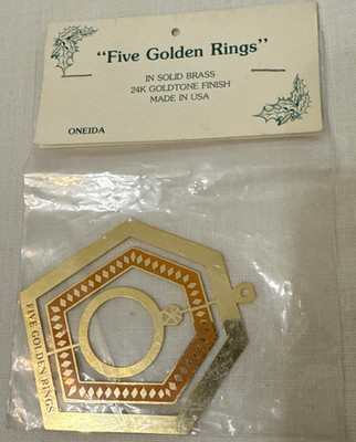 ONEIDA Five Golden Rings Brass Ornament 24kt Gold Finish New USA 12 Days Christm