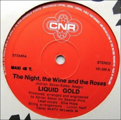 Liquid Gold Night, the wine and the roses (1980)  [7'' Single]