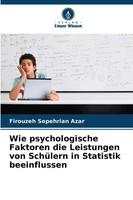 Wie Psychologische Faktoren Die Leistungen Von SchüLern In Statistik...