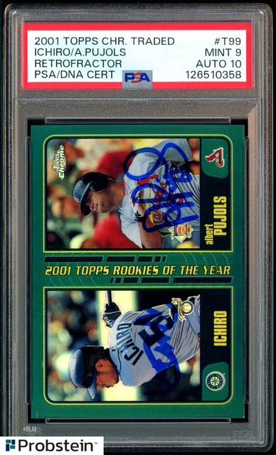 2001 Topps Chrome Traded Retrofractor Ichiro HOF Albert Pujols RC AUTOs PSA 9