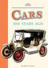 Cars 100 Years Ago 100 Years Ago Level 2