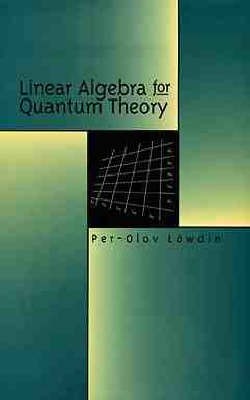 Lineare Algebra für Quantentheorie - 9780471199588