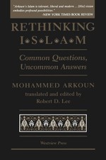 Rethinking Islam: Common Questions, Uncommon ...