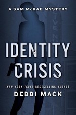 Debbi Mack Identity Crisis (Paperback) Sam McRae Mystery (UK IMPORT)