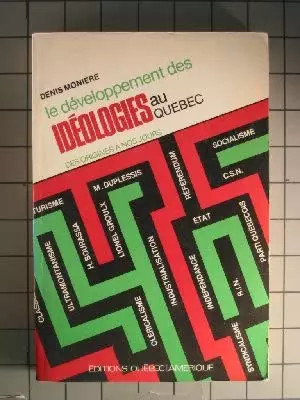 Die Entwicklung der Ideologien in Quebec: Von den Ursprüngen bis heute (Französisch 