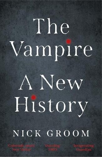 The Vampire: A New History - Image 2