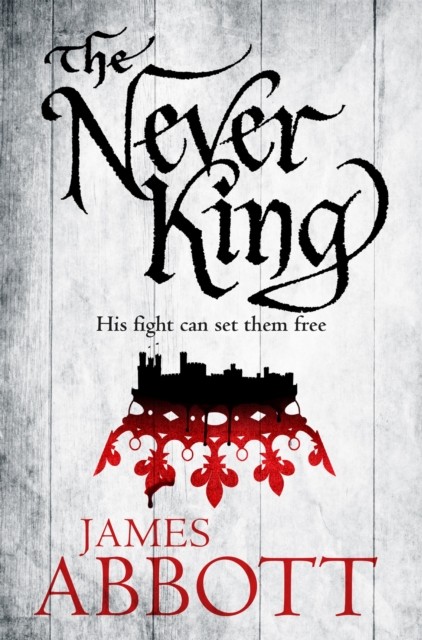 The Never King James Abbott - Image 2