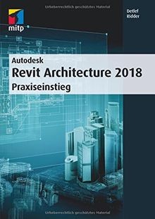 Autodesk Revit Architecture 2018: Praxiseinstieg (m... | Buch | Zustand sehr gut