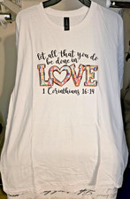 Let All That You Do Be Done In Love 1 Corinthians 16:14 T-Shirt