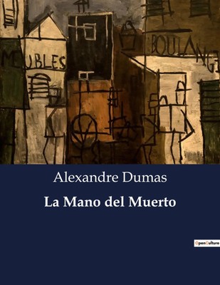 La Mano del Muerto | Alexandre Dumas | Taschenbuch | Spanisch | 2023 | Culturea