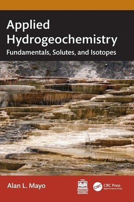Alan L. Mayo | Applied Hydrogeochemistry | Buch | Englisch (2025) | CRC Press
