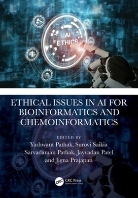 Ethical Issues in AI for Bioinformatics and Chemoinformatics by Pathak: New