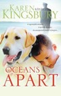Oceans Apart - Paperback By Kingsbury, Karen - GOOD