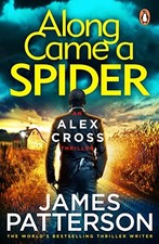 Along Came a Spider: (Alex Cross 1) by Patterson, James Book The Cheap Fast Free