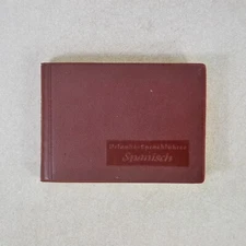 1950s German-Spanish Pocket Phrasebook Urlaubs- und Reisesprachführer