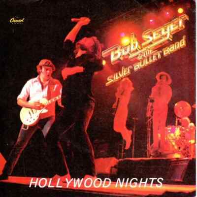 Bob Seger And The Silver Bullet Band Hollywood Nights Vinyl Single 7inch