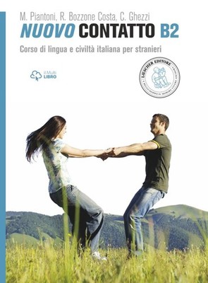 NUOVO CONTATTO: VOLUME B2 (MANUALE + ESERCIZIARIO) (ITALIAN EDITION) Rosella Boz