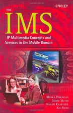 The Ims - IP Multimedia Concepts and Services in the Mobile Doma