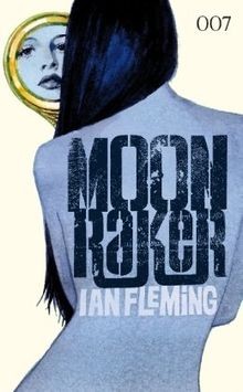 James Bond: Moonraker  von Fleming, Ian | Buch | Zustand wie neu
