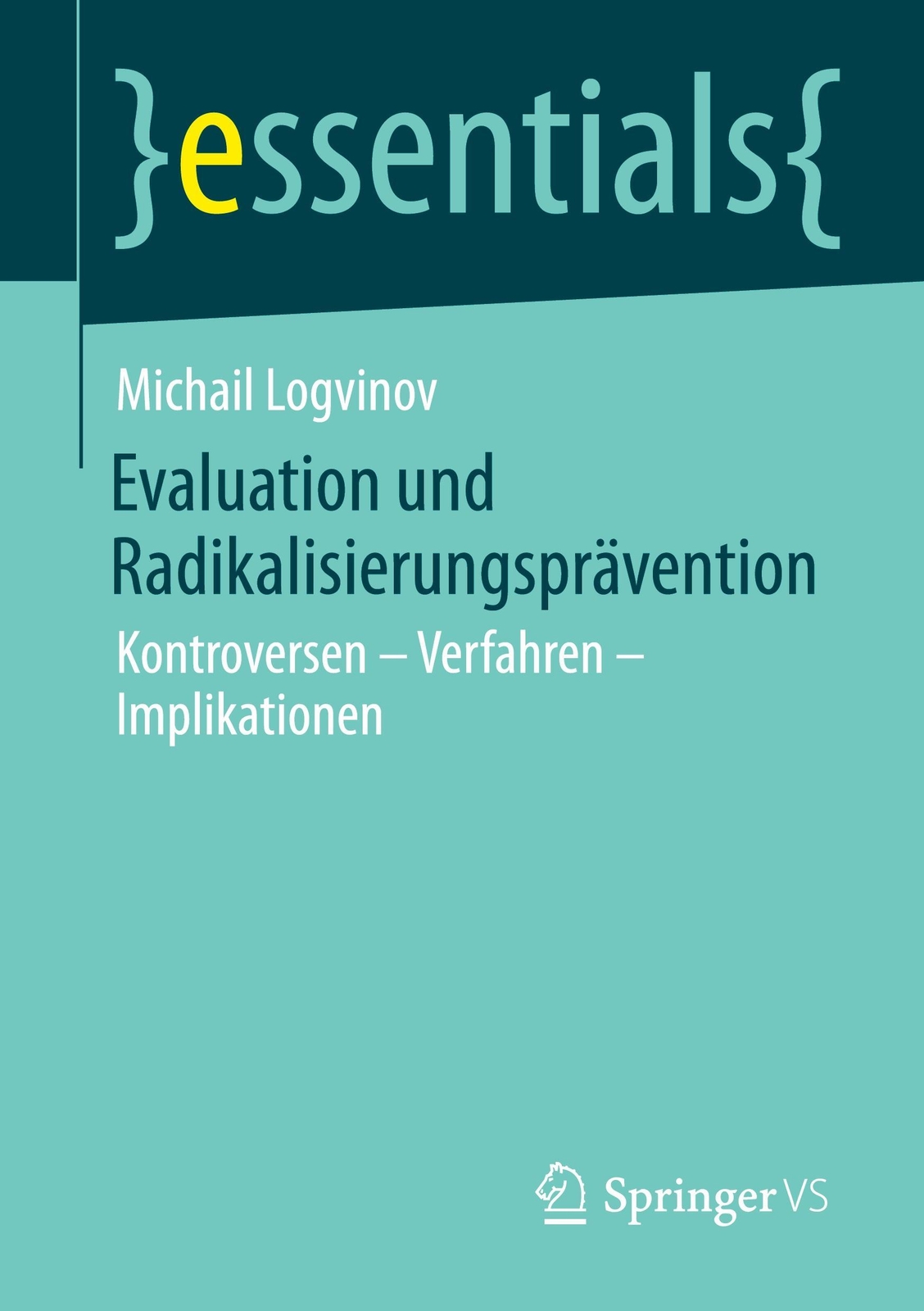 Evaluation Und Radikalisierungsprävention, Michail Logvinov