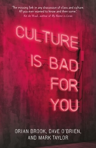 Thumbnail - Mark Taylor Dave O'brien Orian Brook Culture Is Bad For You
