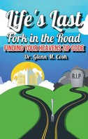 Glenn M. Cosh | Life's Last Fork In The Road | Buch | Englisch (2018) | Gebunden