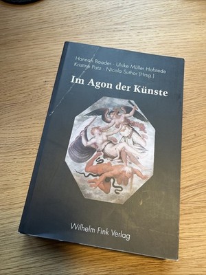 Im Agon der Künste. Paragonales Denken, ästhetische Praxis... Baader, Patz