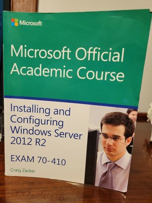 70-410 Installing and Configuring Windows Server 2012 R2 by Microsoft Official  