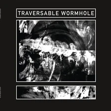 TRAVERSABLE WORMHOLE - SUBLIGHT VELOCITIES NEW VINYL