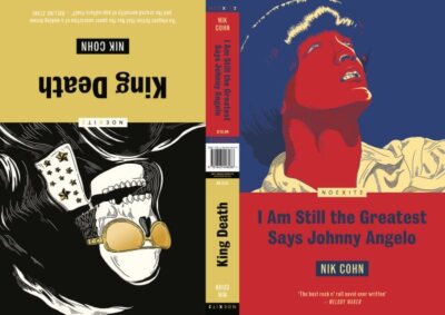 King Death/I Am Still the Greatest Says Johnny Angelo, Paperback by Cohn, Nik...
