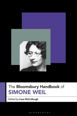 The Bloomsbury Handbook of Simone Weil | englisch
