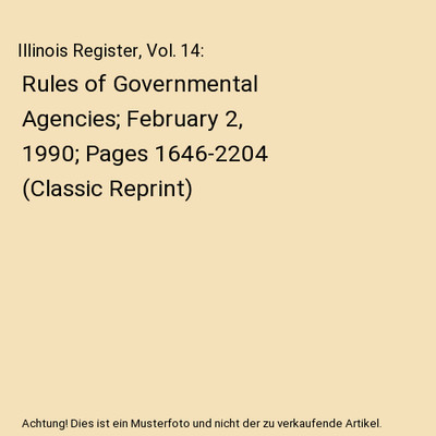 Illinois Register, Vol. 14: Rules of Governmental Agencies; February 2, 1990; Pa