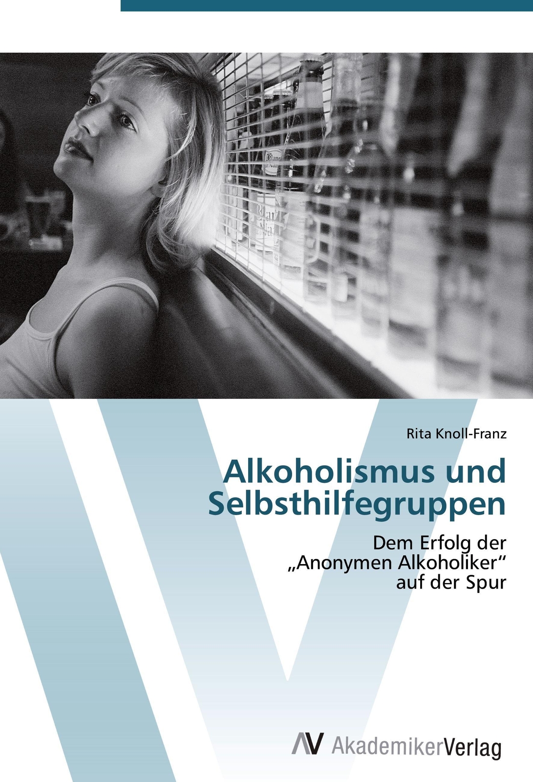 Thumbnail - Rita Knoll-franz | Alkoholismus Und Selbsthilfegruppen | Taschenbuch |