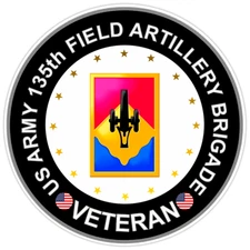US Army 135th Field Artillery Veteran Bumper Sticker Military Vinyl Decal 5"