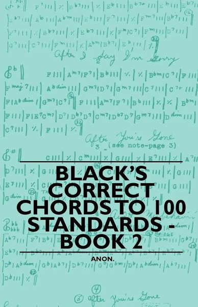 Anon | Black's Correct Chords To 100 Standards - Book 2 | Taschenbuch | Englisch-image