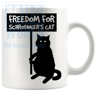 Freedom For Schrödingers Katze Tasse Neuheit Lustig Katze Thema Weihnachten Geburtstag...