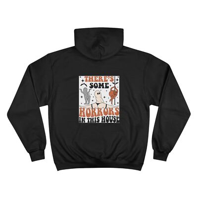Men's ''Theres Some Horrors in This House'' Champion Hoodie