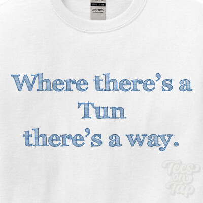 WO... TUN THERE'S A WAY - WEISSES T-SHIRT Herren/Damen Name Geschenkidee